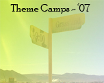 Theme Camps - '07